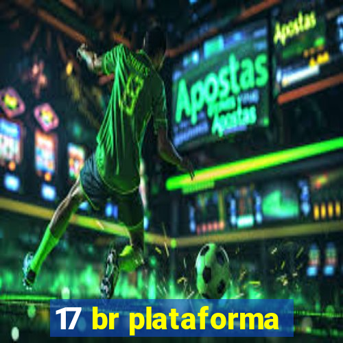 17 br plataforma